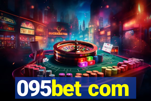 095bet com